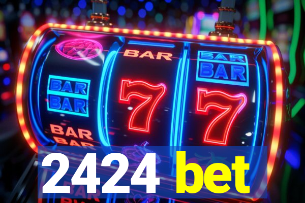 2424 bet